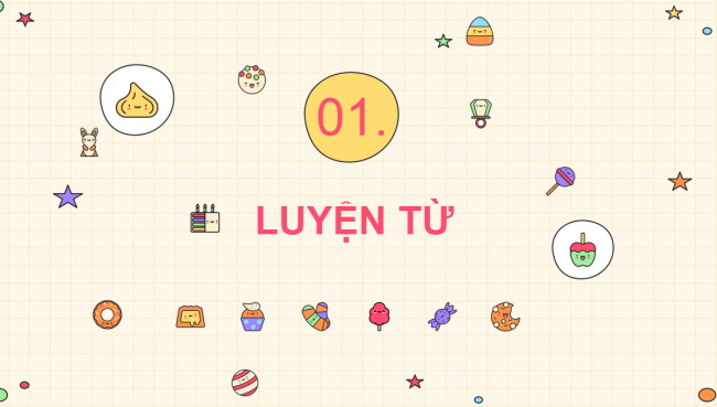 PowerPoint Tiếng Việt 2 Bài 2: Mở rộng vốn từ Trường học