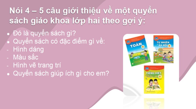 PowerPoint Tiếng Việt 2 Bài 4: Luyện tập giới thiệu đồ vật quen thuộc (tiếp theo)