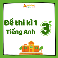 Đề thi Tiếng Anh lớp 3 học kì 1 i-Learn Smart Start số 3