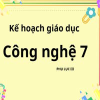 Kế hoạch giáo dục môn Công nghệ 7 năm học 2025 - 2026 