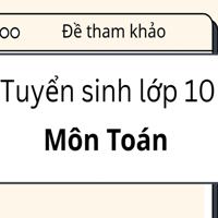 Đề thi thử vào lớp 10 môn Toán năm 2026 trường THCS Thọ Lộc – Hà Nội