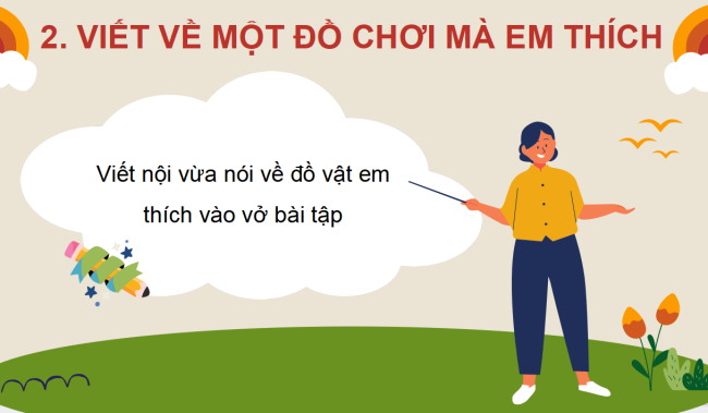 PowerPoint Tiếng Việt 2 Bài 4: Luyện tập tả đồ vật quen thuộc (tiếp theo)