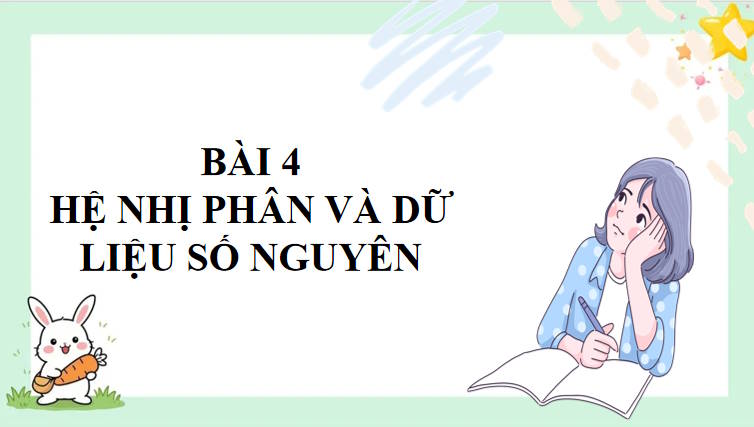 Giáo án PowerPoint Tin học 10 Kết nối Bài 4