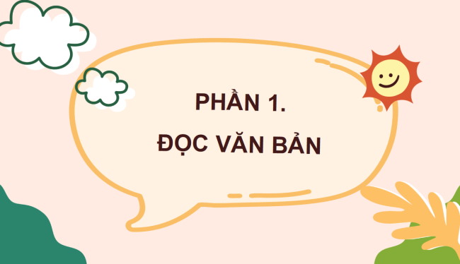 PowerPoint Tiếng Việt 4 Bài 10: Tiếng nói của cỏ cây