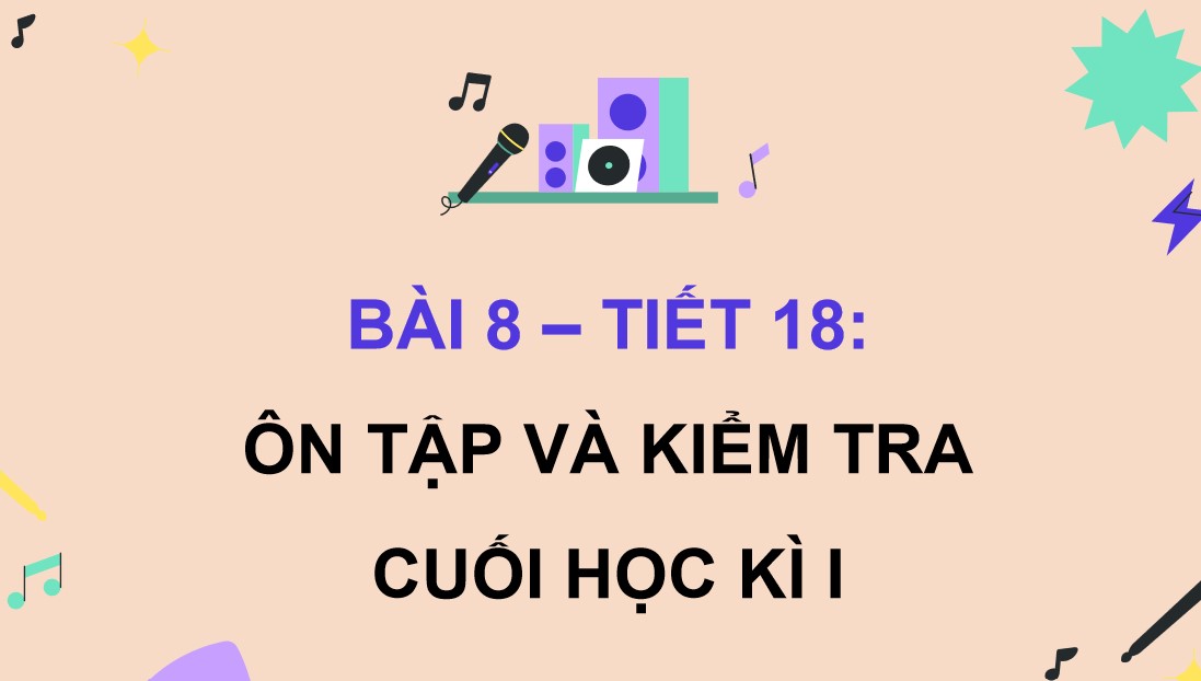 PowerPoint Âm nhạc 9 KNTT Bài 8 tiết 18