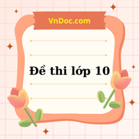 Đề thi Lịch sử lớp 10 năm 2025