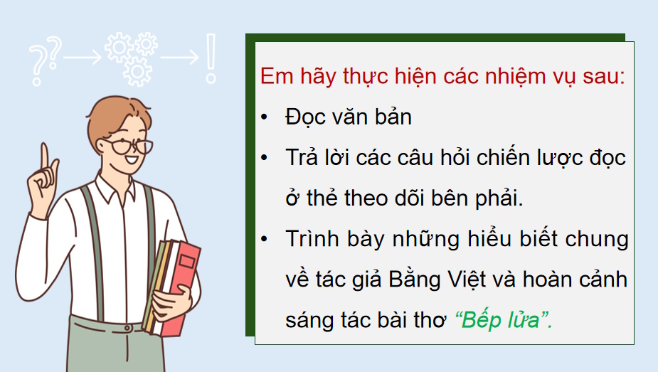 PowerPoint Ngữ văn 9 Bài 7: Bếp lửa