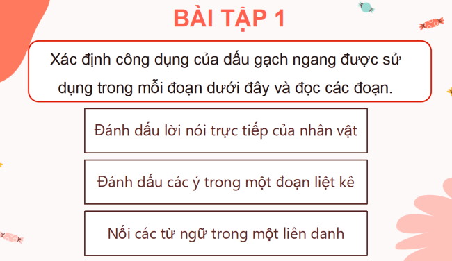PowerPoint Tiếng Việt 4 Bài 27: Dấu gạch ngang