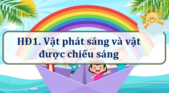 PowerPoint Khoa học 4 Ánh sáng và sự truyền ánh sáng