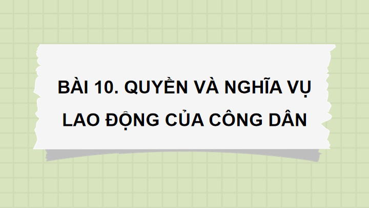 Quyền và nghĩa vụ lao động của công dân