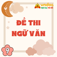 Đề thi Ngữ Văn lớp 9 năm 2026