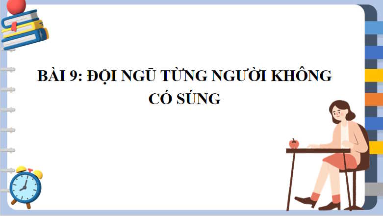 Giáo án PowerPoint Giáo dục Quốc phòng 10 Bài 9