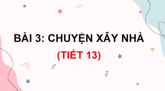 PowerPoint Tiếng Việt 3 Bài 4: Đọc - kể Ý tưởng của chúng mình