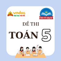 Đề thi Toán lớp 5 Chân trời sáng tạo