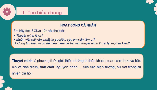 PowerPoint Ngữ văn 6 Bài 5: Viết bài văn thuyết minh thuật lại một sự kiện