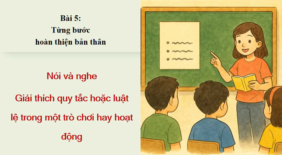 Giải thích quy tắc hoặc luật lệ trong một trò chơi hay hoạt động