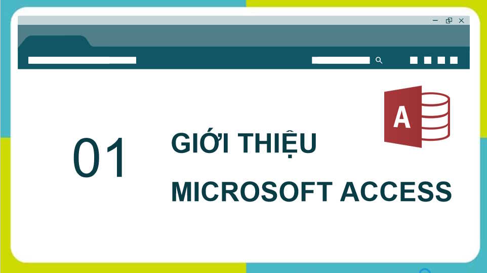 Làm quen với Microsoft Access