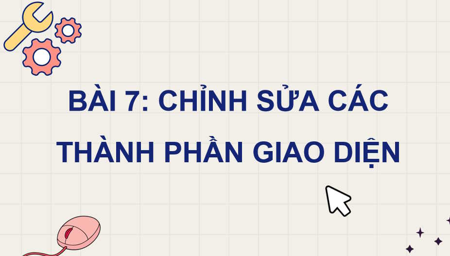 Chỉnh sửa các thành phần giao diện