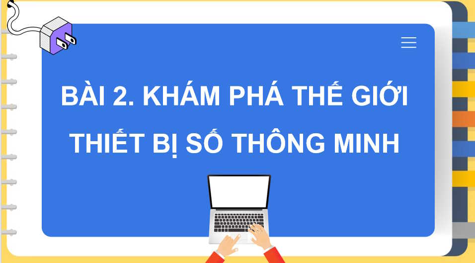 Khám thế thế giới qua thiết bị số thông minh
