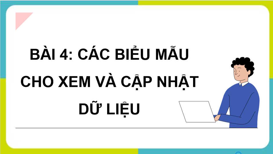 Các biểu mẫu cho xem và cập nhập CSDL