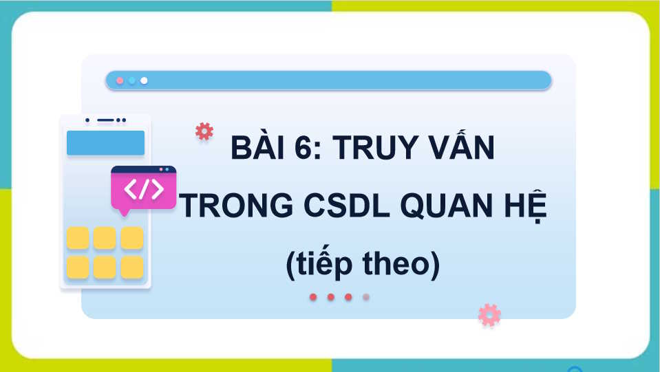 Truy vấn trong cơ sở dữ liệu quan hệ tiếp theo