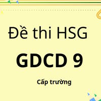 Đề thi chọn HSG Giáo dục công dân 9 cấp trường năm 2025-2026