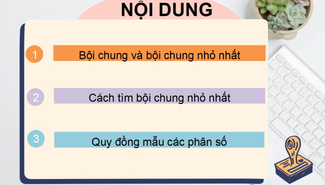 PowerPoint Toán 6 Bài 12: Bội chung. Bội chung nhỏ nhất