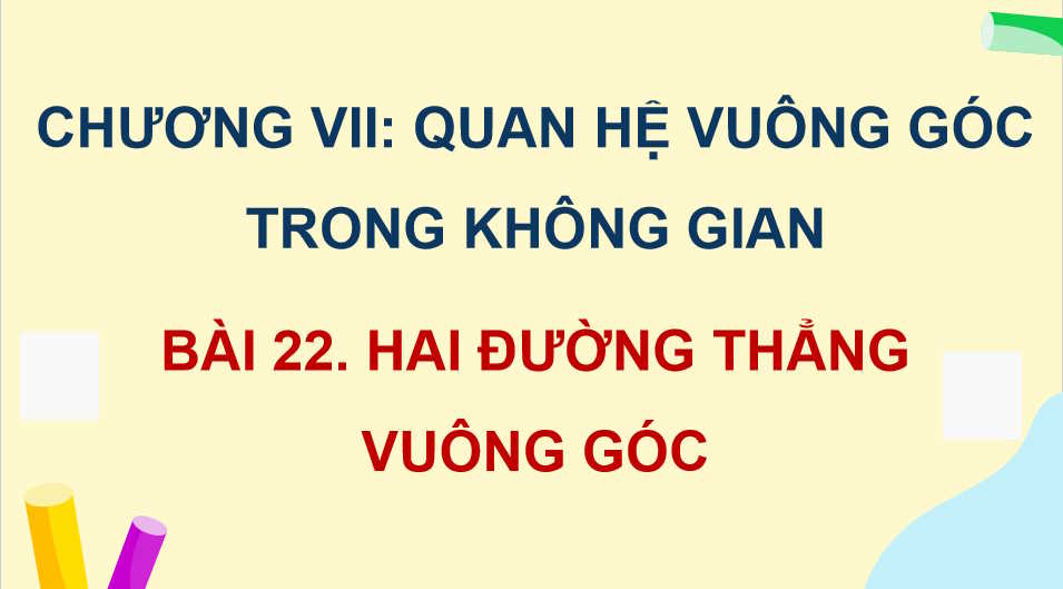 Hai đường thẳng vuông góc