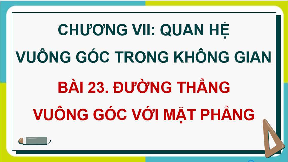Đường thẳng vuông góc với mặt phẳng