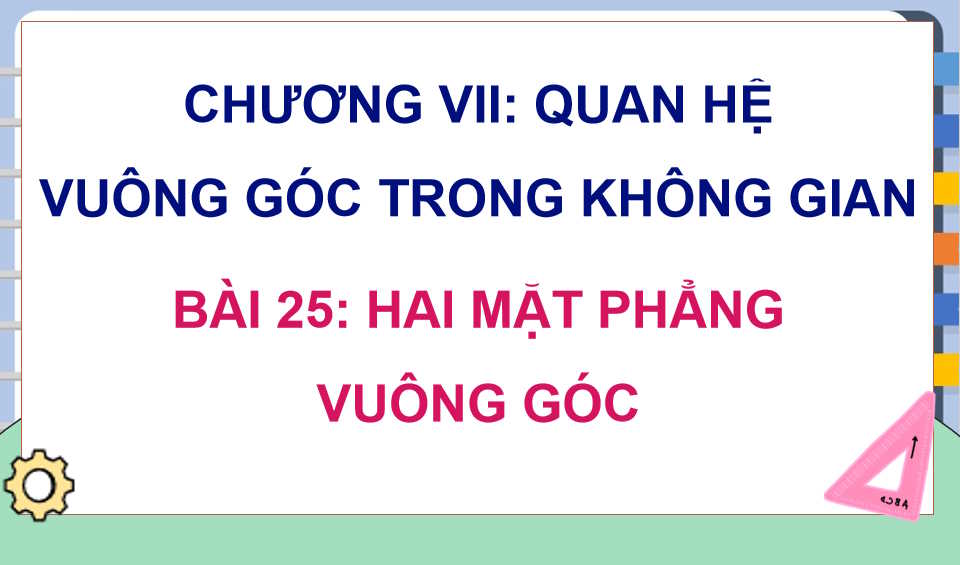 Hai mặt phẳng vuông góc