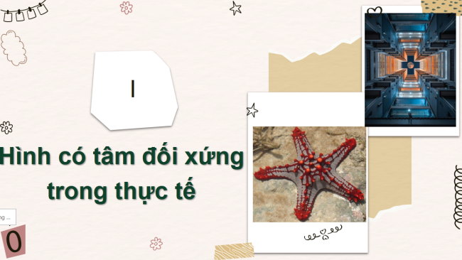 PowerPoint Toán 6 Bài 22: Hình có tâm đối xứng