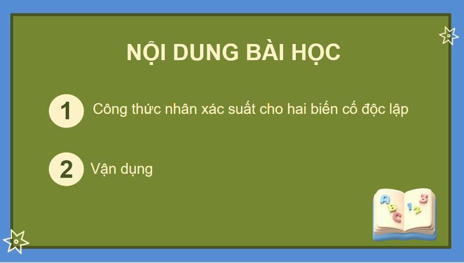  Công thức nhân xác suất cho hai biến cố độc lập