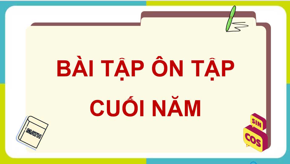 PowerPoint Toán 11 Bài tập ôn tập cuối năm