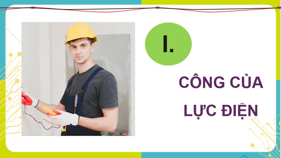 Giáo án Vật lí 11 Bài 19: Thế năng điện