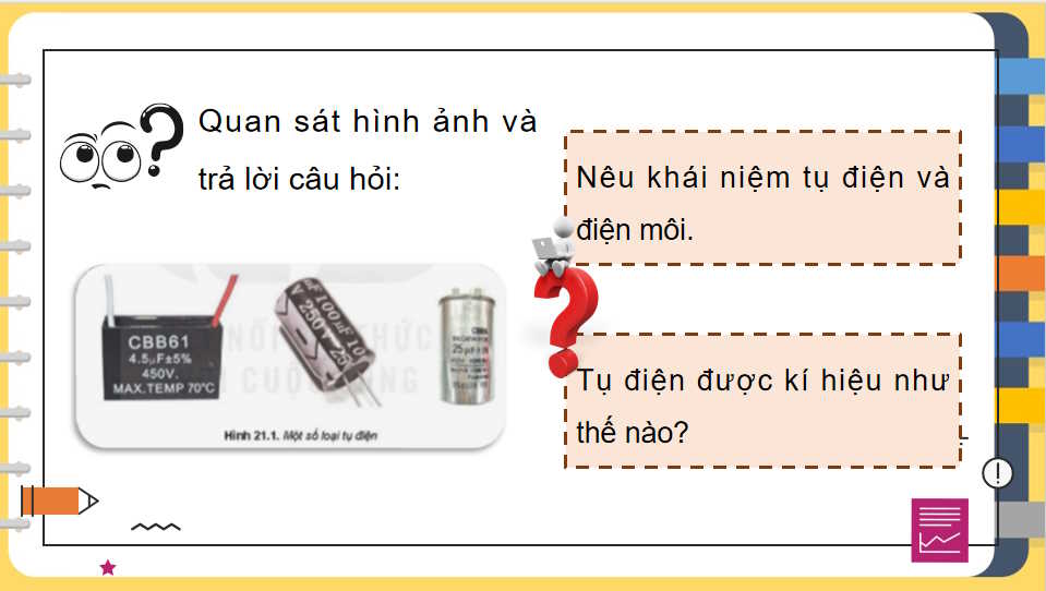 Giáo án Vật lí 11 Bài 21: Tụ điện