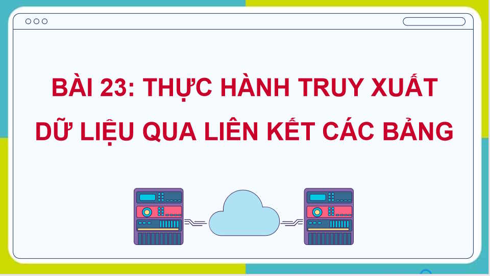 Thực hành truy xuất dữ liệu qua liên kết các bảng