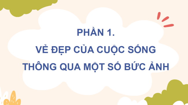 PowerPoint Mĩ thuật 4 Chủ đề 4: Vẻ đẹp trong cuộc sống