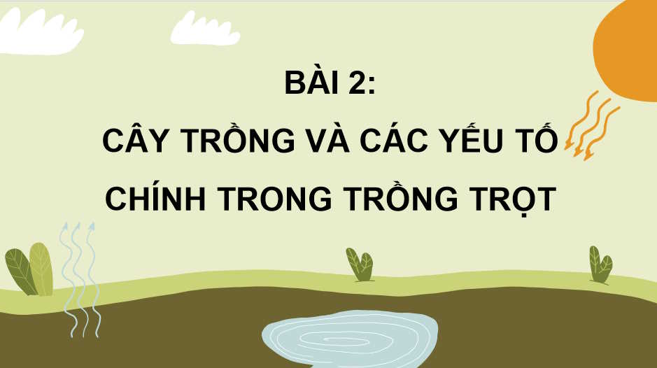 Công nghệ Trồng trọt 10 Kết nối tri thức HK1
