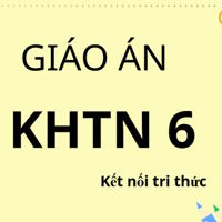 Giáo án Word + PowerPoint Khoa học tự nhiên lớp 6 - KNTT