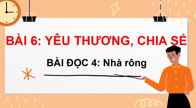 PowerPoint Tiếng Việt 3 Bài 6: Nhà rông