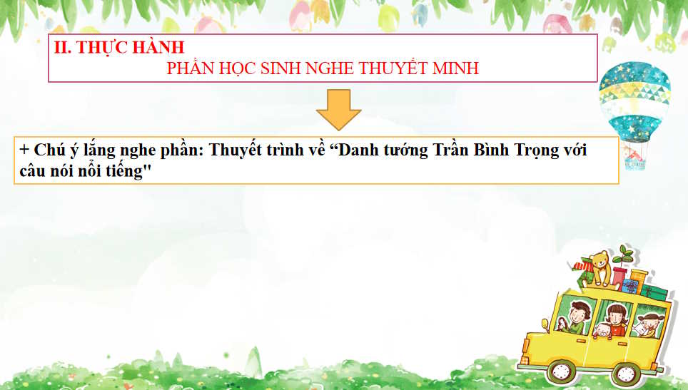 Giáo án PowerPoint Ngữ văn 8 Bài 8: Nghe và tóm tắt nội dung thuyết trình về một nhân vật lịch sử hoặc tác phẩm văn học