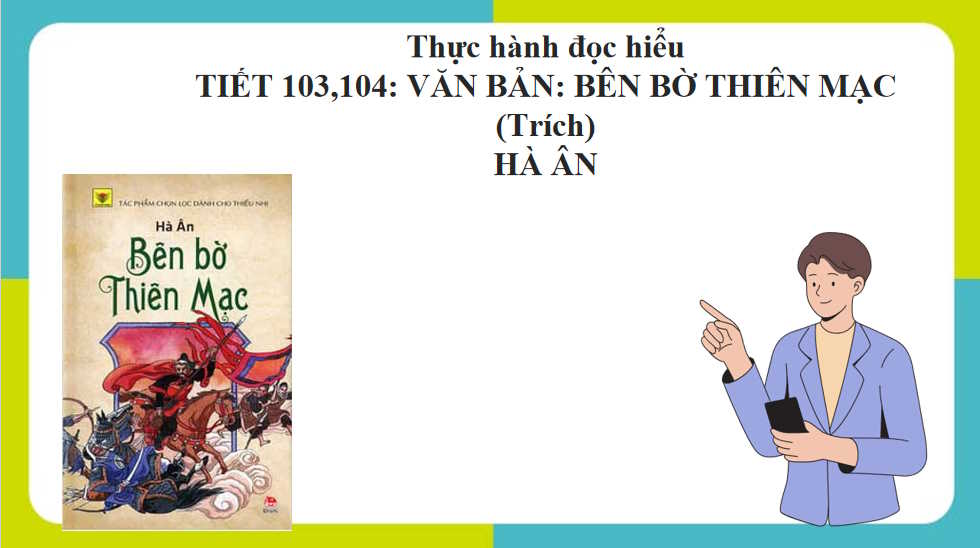 Giáo án PowerPoint Ngữ văn 8 Bài 8: Bên bờ Thiên Mạc