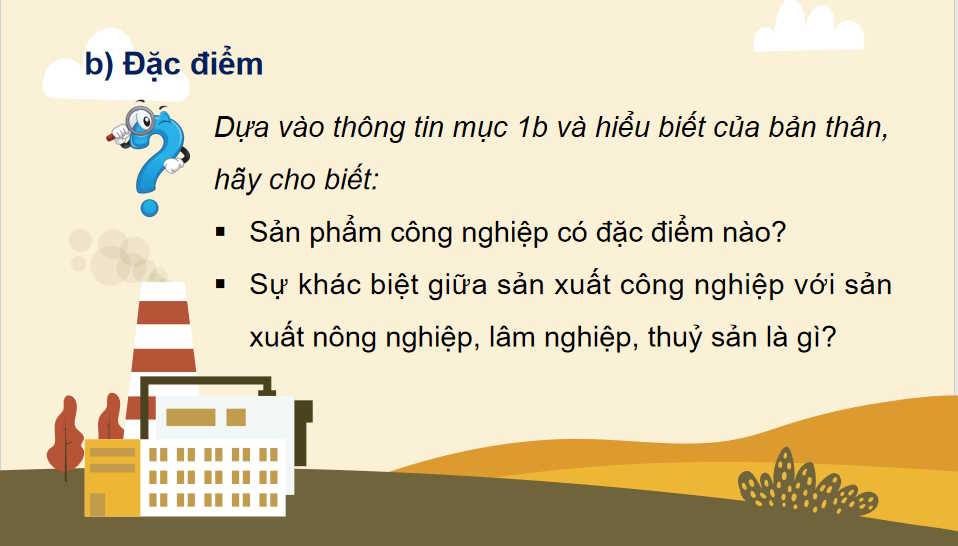 Vai trò đặc điểm cơ cấu ngành công nghiệp, các nhân tố ảnh hưởng tới sự phát triển và phân bố công nghiệp