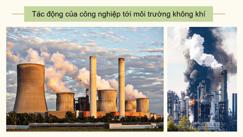  Tác động của công nghiệp đối với môi trường phát triển năng lượng tái tạo định hướng phát triển công nghiệp trong tương lai