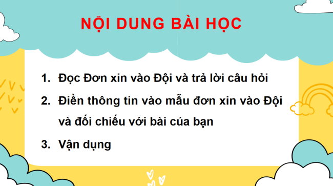 PowerPoint Tiếng Việt 3 Bài 12: Điền thông tin vào mẫu đơn xin vào Đội