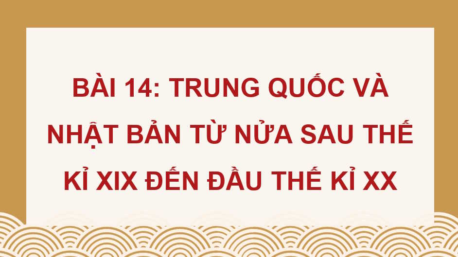 PowerPoint Lịch sử 8 Bài 14 Kết nối tri thức