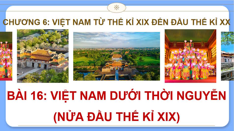 PowerPoint Lịch sử 8 Kết nối tri thức Bài 16