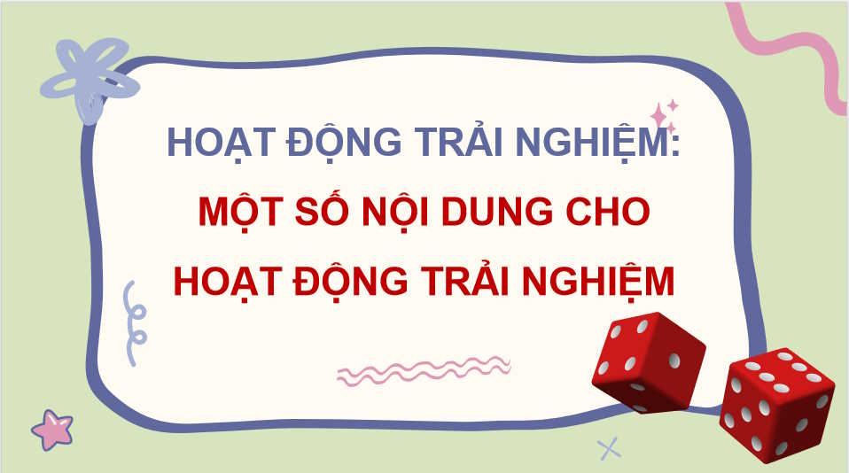 Một số nội dung cho hoạt động trải nghiệm hình học