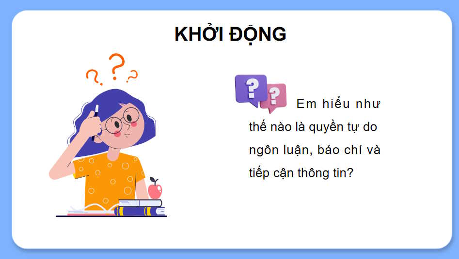 Quyền và nghĩa vụ của công dân về tự do ngôn luận báo chí và tiếp cận thông tin