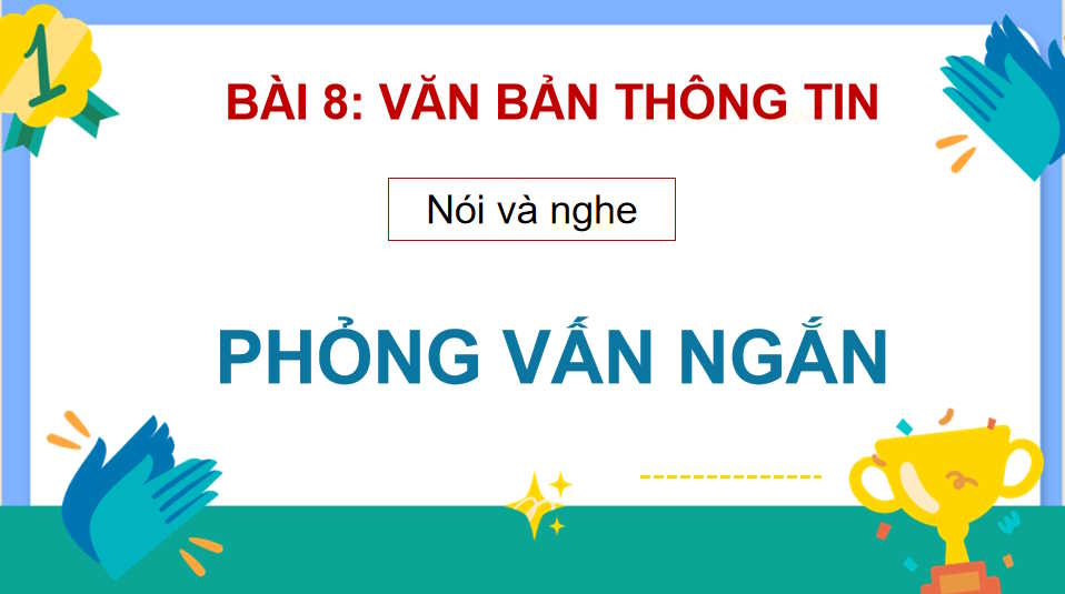 Phỏng vấn ngắn